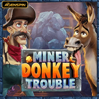 Miner Donkey Trouble