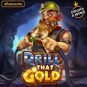 Drill That Gold